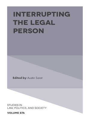 cover image of Interrupting the Legal Person, Volume 87, Part A